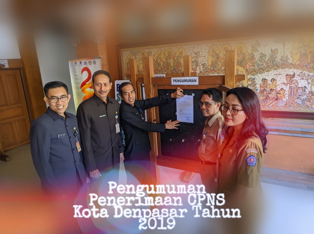 PENERIMAAN CALON PEGAWAI NEGERI SIPIL KOTA DENPASAR TAHUN 2019
