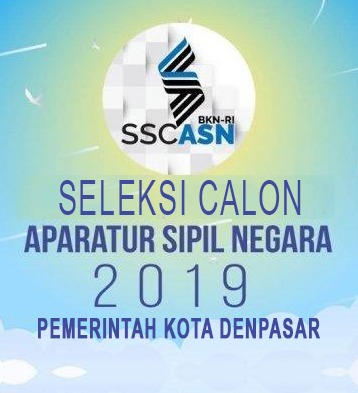 Informasi kepada Pelamar CPNS Kota Denpasar tahun anggaran 2019