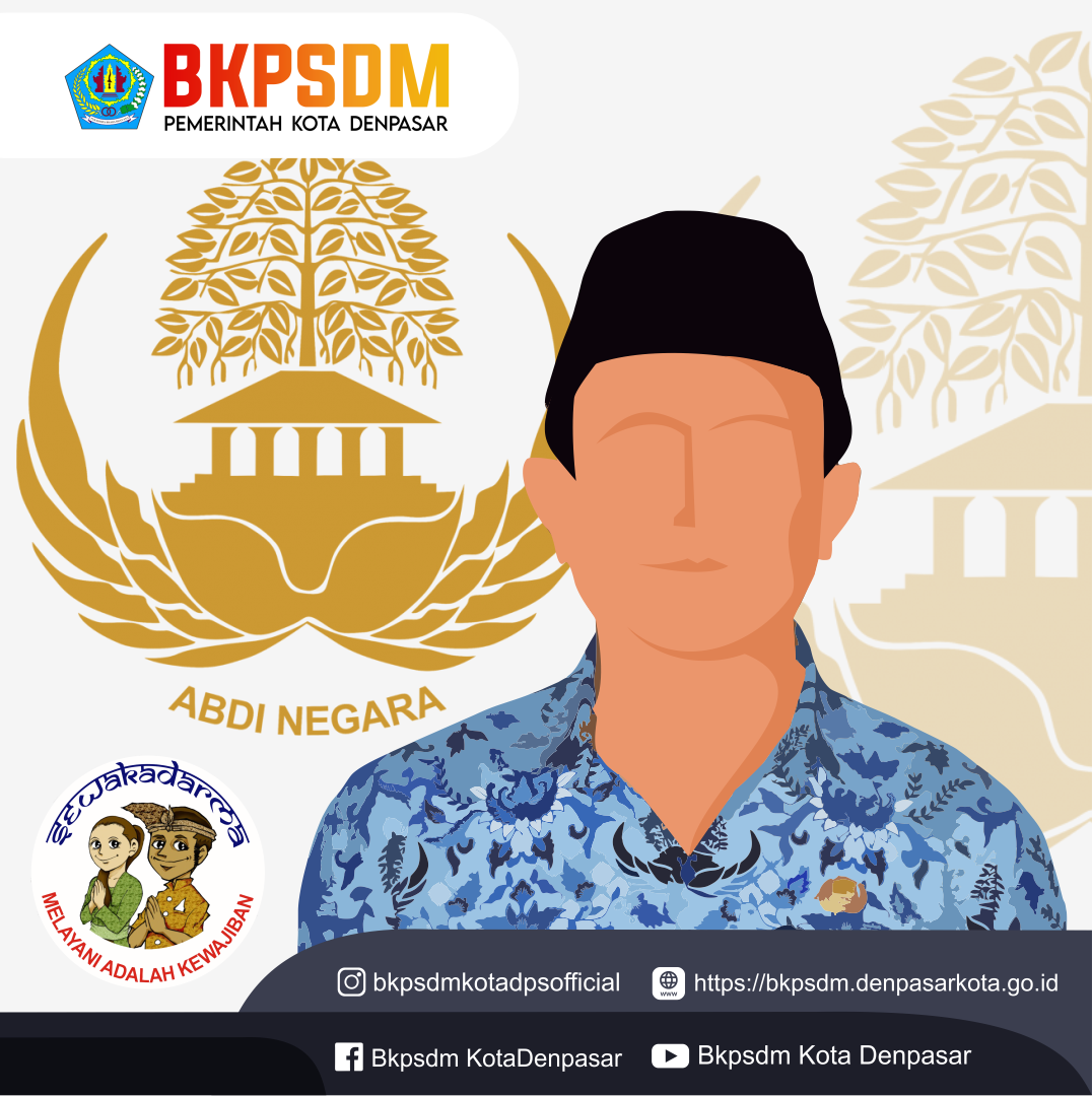 Seleksi Terbuka Calon Pejabat Pimpinan Tinggi Pratama (Sekretaris Daerah) Kota Denpasar