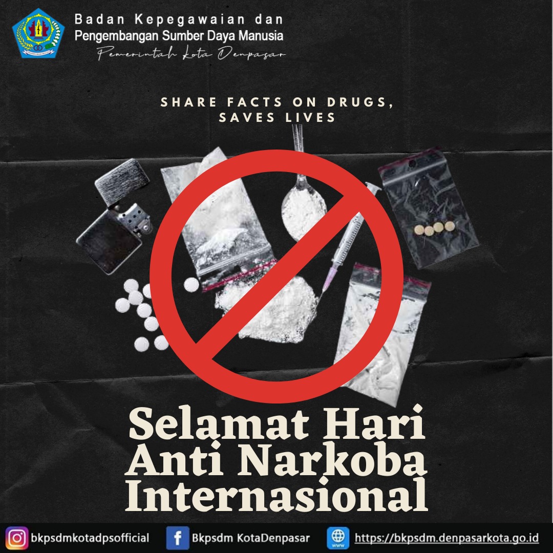 Selamat Hari Anti Narkoba Internasional
