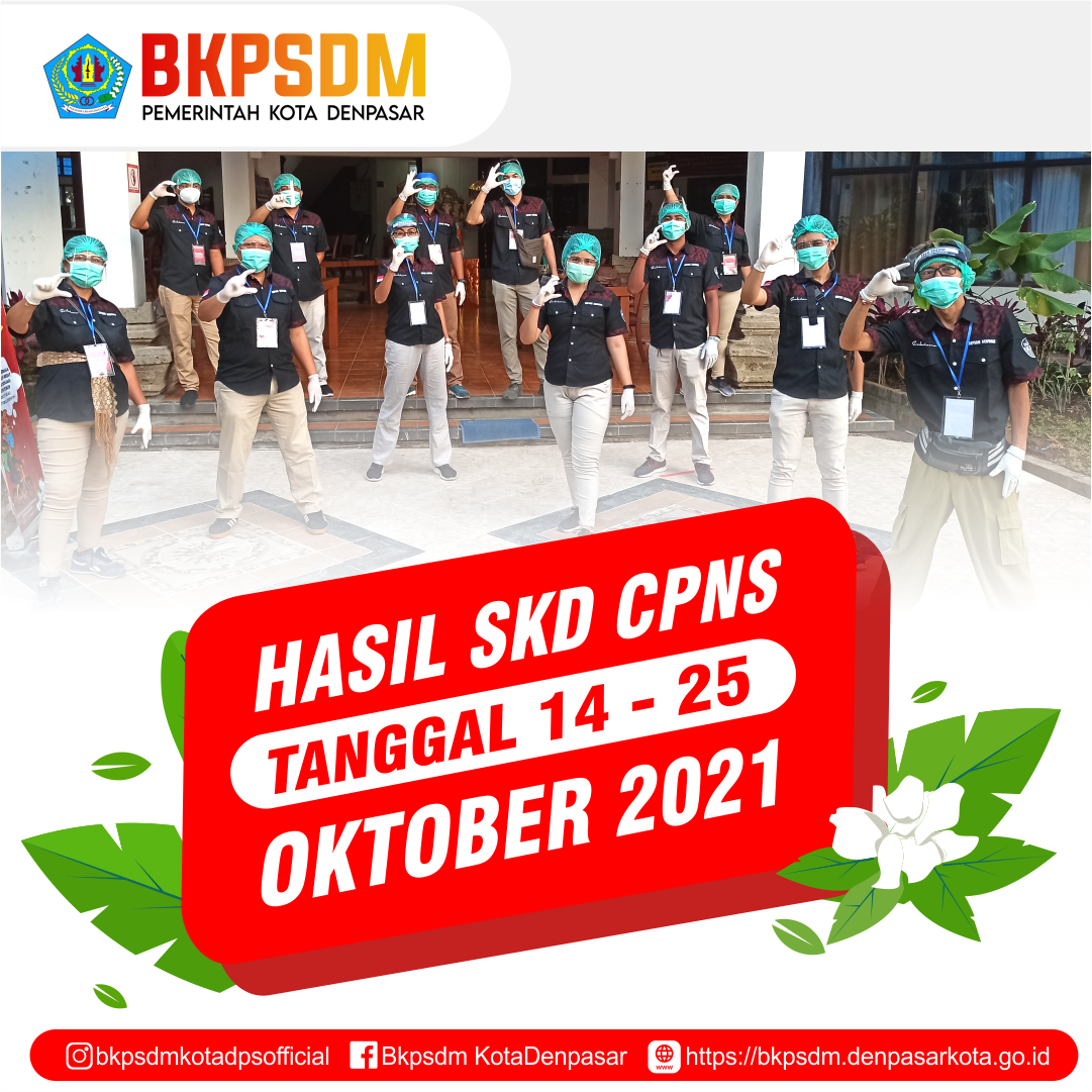 Hasil SELEKSI KOMPETENSI DASAR (SKD) CPNS Pemerintah Kota Denpasar tahun 2021